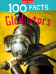 100 Facts Gladiators